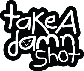 Take A Damn Shot